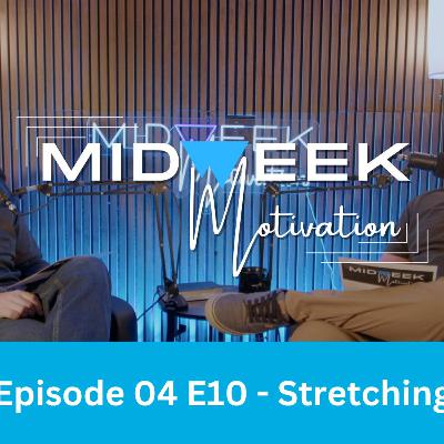 Midweek Motivation | S04 E10 | Stretching