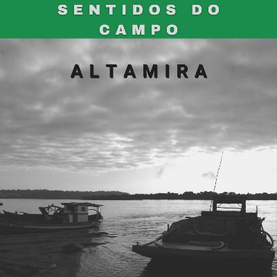 Sentidos do Campo - Altamira