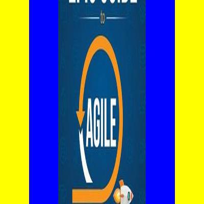 [READ PDF] Kindle The Epic Guide to Agile More Business Value on a Predictable Schedule with Scrum ZIP