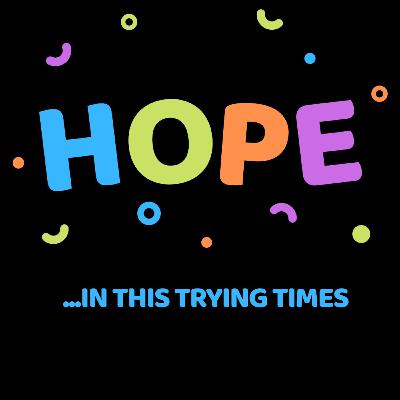 HOPE.