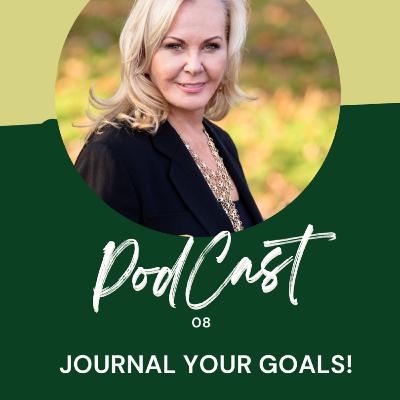 Journal Your Goals Journal Your Goals