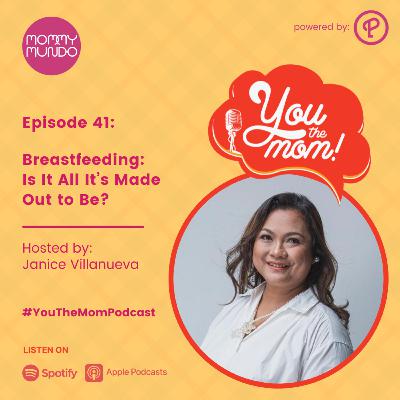 Ep. 41: Breastfeeding: Is It All It’s Made Out to Be?