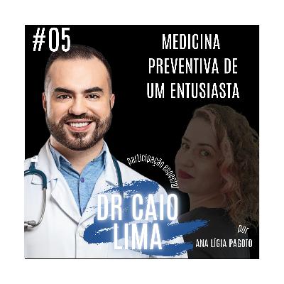 #05 DR CAIO LIMA - POD INSPIRAR