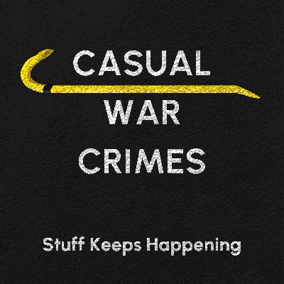 Casual War Crimes Casual War Crimes