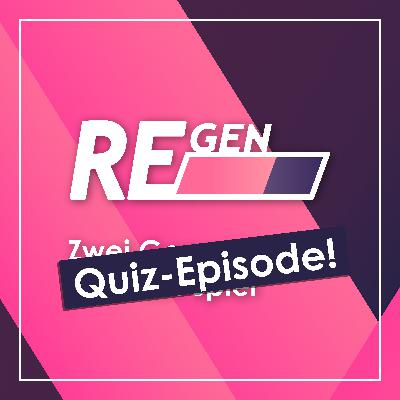 Das ReGen Quiz!