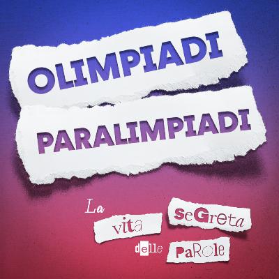 Olimpiadi e paralimpiadi