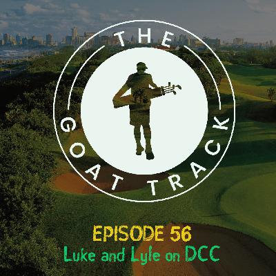 Episode 56: Luke and Lyle on DCC