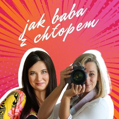 Dlaczego nie akceptujemy swoich ciał? CIAŁOPOZYTYWNOŚĆ rodzi się w głowie! Gość: Marta Żabska