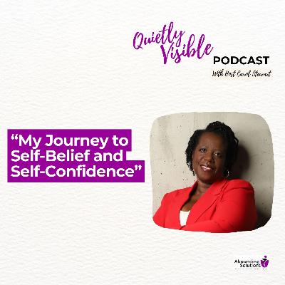 My Journey to Self-Belief and Self-Confidence
