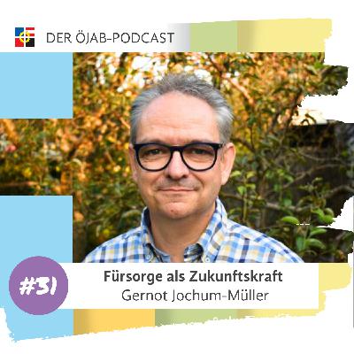 EPISODE #31: Fürsorge als Zukunftskraft