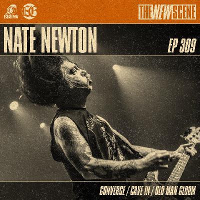 Episode 309: Nate Newton of Converge / Cave In / Old Man Gloom Episode 309: Nate Newton of Converge / Cave In / Old Man Gloom