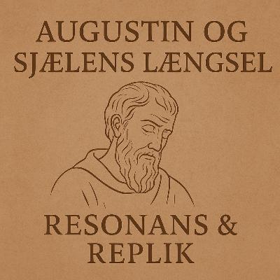 Augustin og sjælens længsel Augustin og sjælens længsel