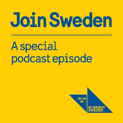 Join Sweden: Behind the scenes of Sweden’s green momentum