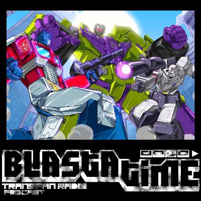 Blasta Time 6x45 - Markk Revisa: Transformers Devastation