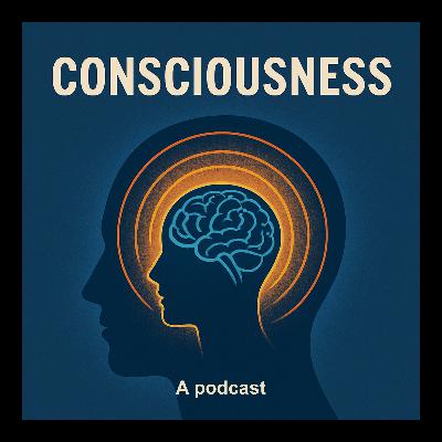 Consciousness