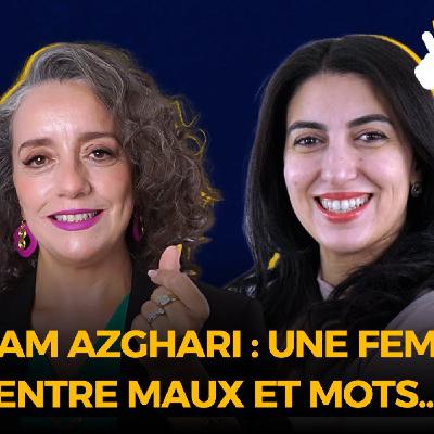 Déclic- Ilham Azghari : Une femme entre Maux et Mots...
