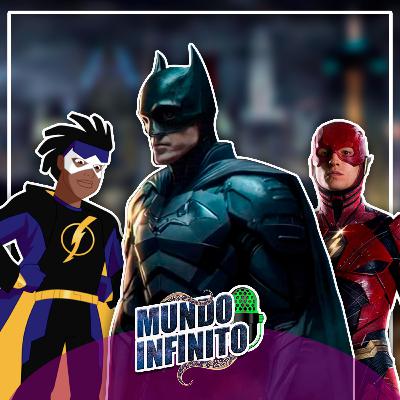 MUNDO INFINTO#02 - The Batman, DC Fandome e Expectativas para o Futuro