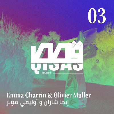 QISAS #3 - Emma Charrin & Olivier Muller