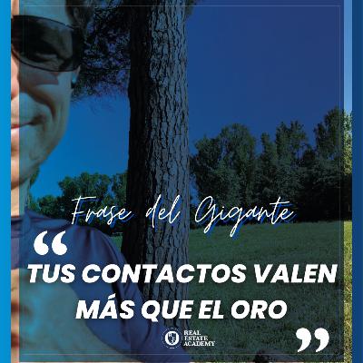 🇪🇸 Las Píldoras del Gigante | Tus contactos valen más que el oro