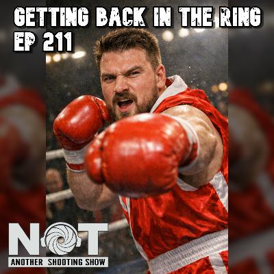 Getting Back in the Ring - Ep 211
