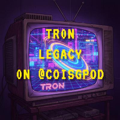 COisG 258: Tron Podacy ( Tron Legacy )