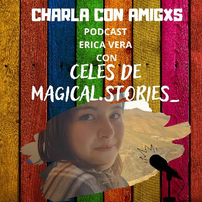 Charla con Celes de Magical.stories_