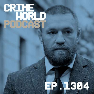 Episode 1304: Conor McGregor fails in Supreme Court bid just hours after a separate US case was dropped