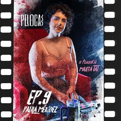 Retratos con alma: La mirada de PAULA MÉNDEZ | Pelocas 1x09