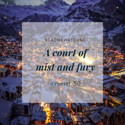 50. A court of mist and fury 50. A court of mist and fury