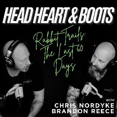 Ep 191 - "Rabbit Trails: The Last 60 Days"