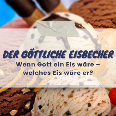 Der göttliche Eisbecher
