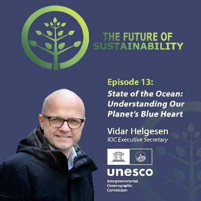 #13 - State of the Ocean: Understanding Our Planet's Blue Heart