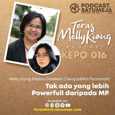 KEPO 016 - Melly Kiong x Elizabeth Cheng (eMKa Medan)