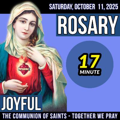 TODAY'S ROSARY for SATURDAY, OCTOBER 11, 2025  - Joyful Mysteries -