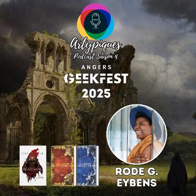 Spécial Geekfest - 4e partie - Rode G. Eybens Spécial Geekfest - 4e partie - Rode G. Eybens