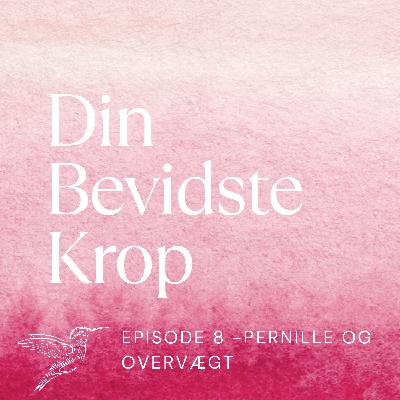 Episode 8: Pernille undersøger om der kan være en følelsesmæssig årsag bag overvægt