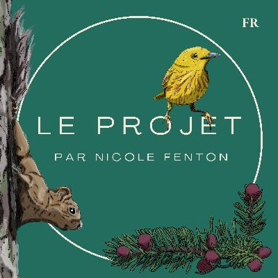 Le projet par Nicole Fenton