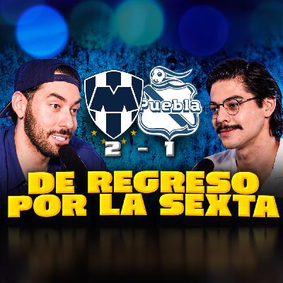 HOLA DEMICHELIS, MTY LÍDER DE APERTURA | Análisis Post MTY - Puebla (2-1)