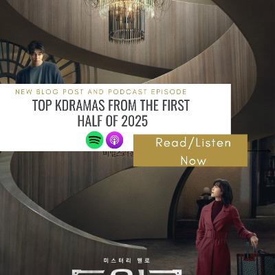 83. TOP KDRAMAS FROM THE FIRST HALF OF 2025