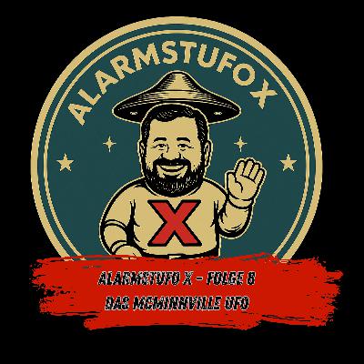 Alarmstufo X Folge 8: Das McMinnville UFO Alarmstufo X Folge 8: Das McMinnville UFO
