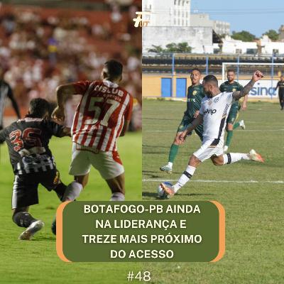 BOTAFOGO-PB AINDA NA LIDERANÇA E TREZE MAIS PRÓXIMO DO ACESSO BOTAFOGO-PB AINDA NA LIDERANÇA E TREZE MAIS PRÓXIMO DO ACESSO