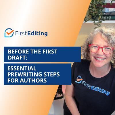 Before the First Draft: Essential Prewriting Steps for Authors