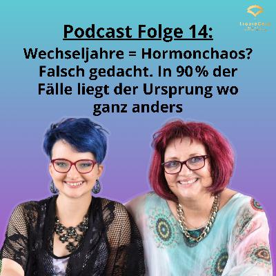 Wechseljahre = Hormonchaos? Falsch gedacht. In 90 % der Fälle liegt der Ursprung wo ganz anders Wechseljahre = Hormonchaos? Falsch gedacht. In 90 % der Fälle liegt der Ursprung wo ganz anders