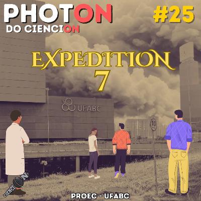 PhotON#25: Expedition 7