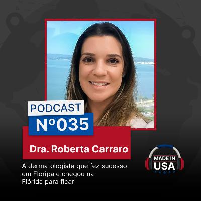 #35 Dra. Roberta Carraro (Medbeautiq) #35 Dra. Roberta Carraro (Medbeautiq)