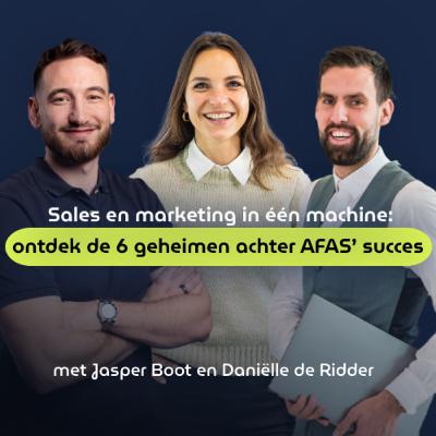 Sales en marketing in één machine: ontdek de 6 geheimen achter AFAS’ succes