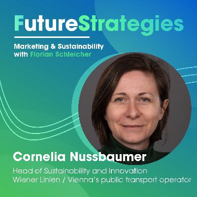 🚈 2.4 Million Rides Toward a Climate-Neutral Future - Cornelia Nussbaumer from Wiener Linien about Sustainability with a Mission 🚈 2.4 Million Rides Toward a Climate-Neutral Future - Cornelia Nussbaumer from Wiener Linien about Sustainability with a Mission