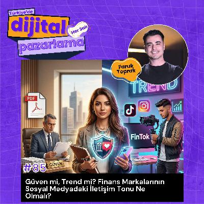 Güven mi, Trend mi? Finans Markalarının Sosyal Medyadaki İletişim Tonu Ne Olmalı? Güven mi, Trend mi? Finans Markalarının Sosyal Medyadaki İletişim Tonu Ne Olmalı?