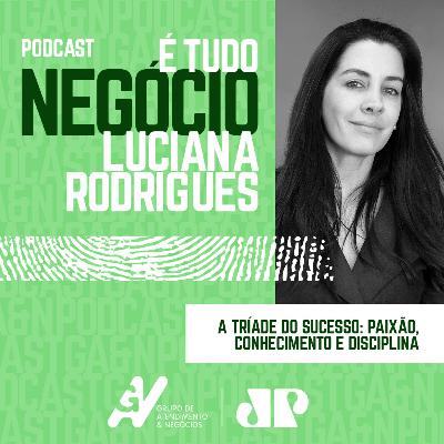 É Tudo Negócio com Lu Rodrigues