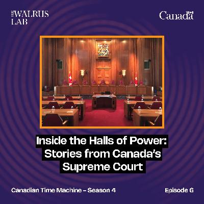 Inside the Halls of Power: Stories from Canada’s Supreme Court Inside the Halls of Power: Stories from Canada’s Supreme Court